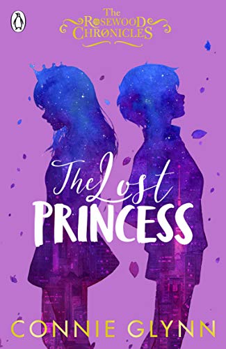The Lost Princess (The Rosewood Chronicles) von Penguin Books Ltd (UK)