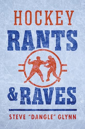 Hockey Rants and Raves Hockey Rants and Raves von HarperCollins Publishers
