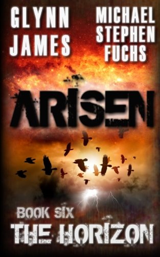 Arisen, Book Six - The Horizon von CreateSpace Independent Publishing Platform