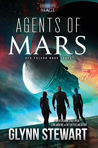 Agents of Mars: A Starship's Mage Universe Novel (Starship's Mage: Red Falcon, Band 3) von Simon & Schuster