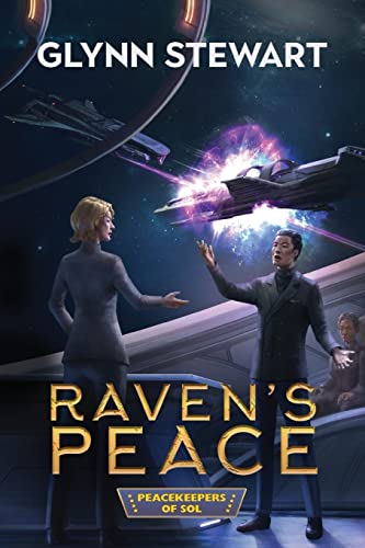 Raven's Peace (Peacekeepers of Sol, Band 1)