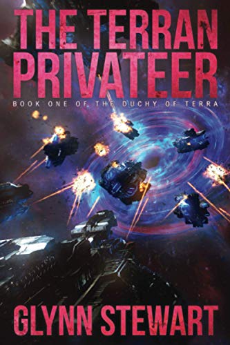 The Terran Privateer: Book One in the Duchy of Terra