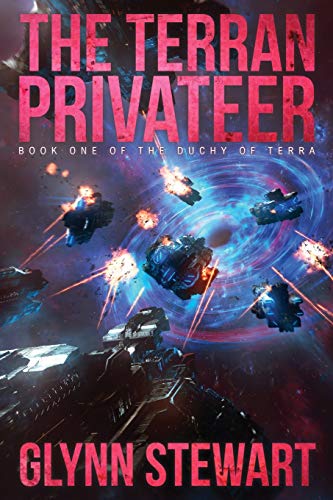 The Terran Privateer: Book One in the Duchy of Terra The Terran Privateer: Book One in the Duchy of Terra von Simon & Schuster