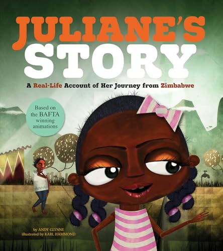 Juliane's Story: A Real-Life Account of Her Journey from Zimbabwe (Seeking Refuge)