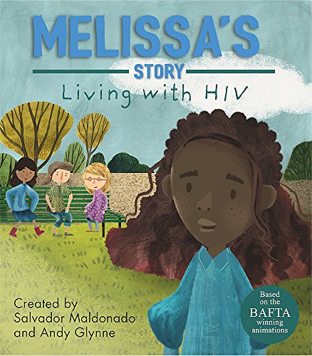 Living with Illness: Melissa's Story - Living with HIV: Andy Glynne