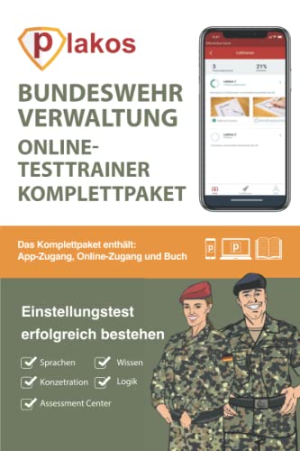 Bundeswehr Verwaltungsfachangestellte Einstellungstest Online Testtrainer: Die perfekte Vorbereitung auf Einstellungstest und das Assessment-Center Bundeswehr Verwaltungsfachangestellte Einstellungstest Online Testtrainer: Die perfekte Vorbereitung auf Einstellungstest und das Assessment-Center