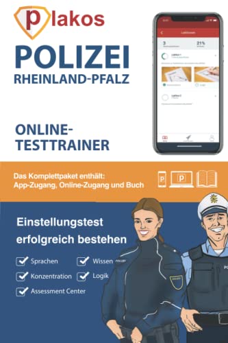 Einstellungstest Polizei Rheinland Pfalz Online Testtrainer: Die perfekte Vorbereitung für den Einstellungstest, das Assessment-Center, das ... den Sporttest bei der Polizei Rheinland Pfalz von Plakos GmbH