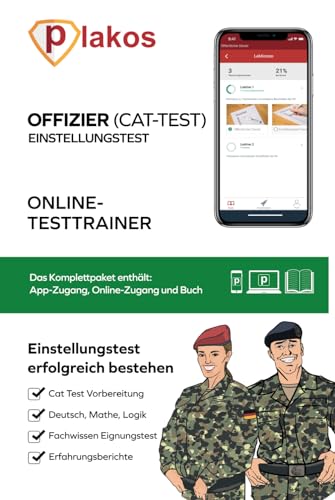 Offizier Einstellungstest: Eignungstest erfolgreich bestehen Über 1.000 Aufgaben mit Lösungen: Eignungstest erfolgreich bestehen / 1.000 Aufgaben mit Lösungen Offizier Einstellungstest: Eignungstest erfolgreich bestehen Über 1.000 Aufgaben mit Lösungen: Eignungstest erfolgreich bestehen / 1.000 Aufgaben mit Lösungen