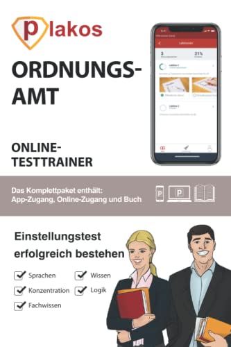 Ordnungsamt Einstellungstest Online Testtrainer: Die perfekte Vorbereitung für den Einstellungstest, das Assessment-Center und das Vorstellungsgespräch beim Ordnungsamt. Ordnungsamt Einstellungstest Online Testtrainer: Die perfekte Vorbereitung für den Einstellungstest, das Assessment-Center und das Vorstellungsgespräch beim Ordnungsamt.