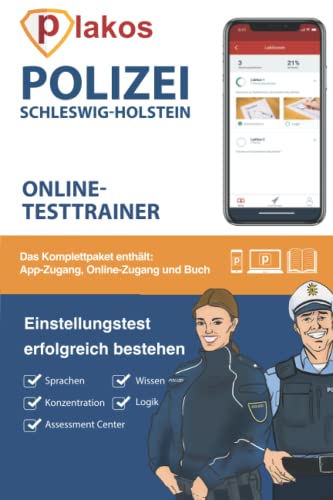 Polizei Schleswig-Holstein Einstellungstest Online Testtrainer: Die perfekte Vorbereitung für den Einstellungstest, das Assessment-Center, das ... Sporttest bei der Polizei Schleswig-Holstein Polizei Schleswig-Holstein Einstellungstest Online Testtrainer: Die perfekte Vorbereitung für den Einstellungstest, das Assessment-Center, das ... Sporttest bei der Polizei Schleswig-Holstein
