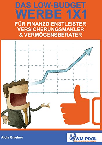 Low Budget Werbe 1x1 für Finanzdienstleister, Versicherungsmakler und Vermögensberater von Books on Demand