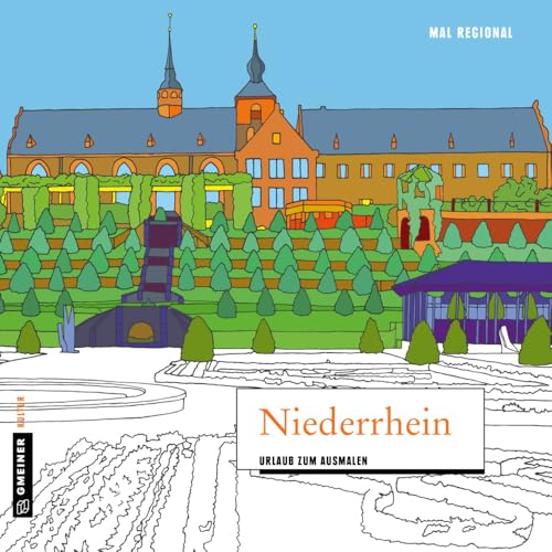 MAL REGIONAL - Niederrhein: Urlaub zum Ausmalen (MALRegional im GMEINER-Verlag) von Gmeiner-Verlag