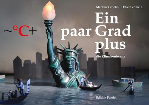 Ein paar Grad plus: Die Klimakonferenz (Edition Pendel) von Verlag Bärmeier & Nikel
