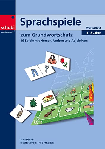 Sprachspiele zum Grundwortschatz: Memospiele. Dominospiele. Fang den Hut. 16 Spiele mit Nomen, Verben und Adjektiven