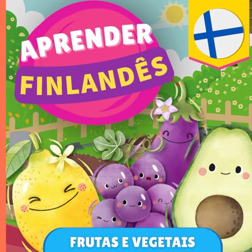 Aprender finlandês - Frutas e vegetais: Livro ilustrado para crianças bilíngues - Português / Finlandês - com pronúncias