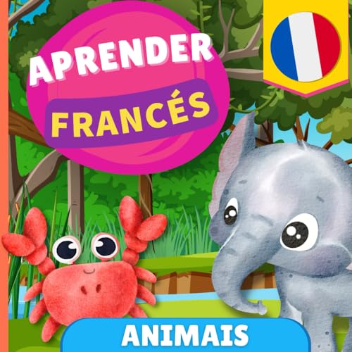 Aprender francês - Animais: Livro ilustrado para crianças bilíngues - Português / Francês - com pronúncias von YukiBooks