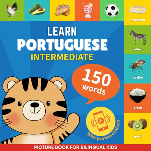 Learn portuguese - 150 words with pronunciations - Intermediate: Picture book for bilingual kids