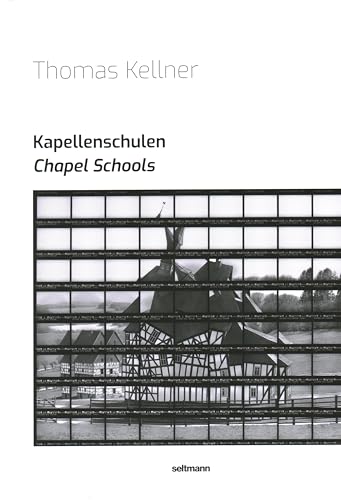 Kapellenschulen (Chapel Schools) von Seltmann Publishers GmbH