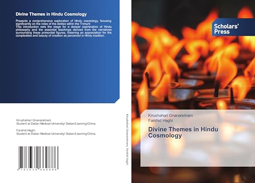 Divine Themes in Hindu Cosmology: DE von Scholars' Press
