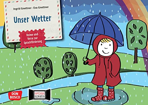 Unser Wetter. Kamishibai Bildkartenset: Reime und kurze Verse zur Sprachförderung mit dem Erzähltheater. Für Kita-Kinder ab 3 Jahren. Verbessert ... für unser Erzähltheater) von Don Bosco