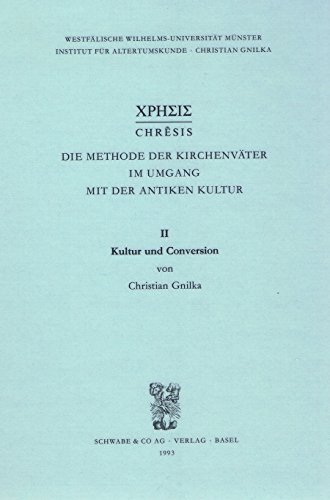 Kultur und Conversion (Chrêsis)