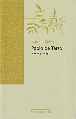 Pablo de Tarso : apóstol y testigo (Biblioteca Herder) von Herder Editorial