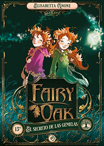 Fairy Oak 1. El secreto de las gemelas (Infantil-Juvenil)