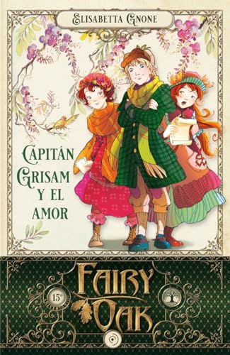 Fairy Oak 4. Capitán Grisam y el amor von DUOMO EDICIONES