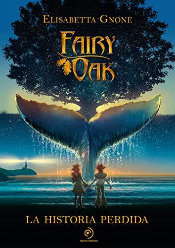 Fairy Oak. La historia perdida von DUOMO EDICIONES