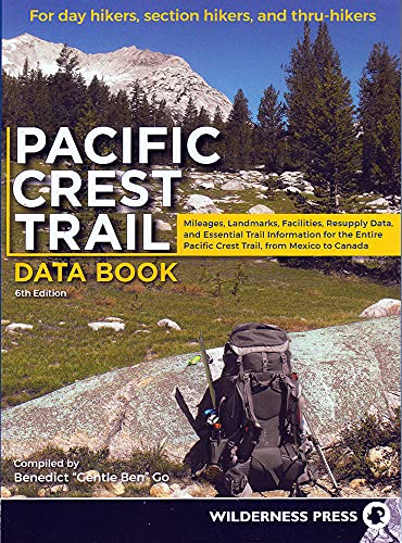 Pacific Crest Trail Data Book: Mileages, Landmarks, Facilities, Resupply Data, and Essential Trail Information for the Entire Pacific Crest Trail, from Mexico to Canada Pacific Crest Trail Data Book: Mileages, Landmarks, Facilities, Resupply Data, and Essential Trail Information for the Entire Pacific Crest Trail, from Mexico to Canada