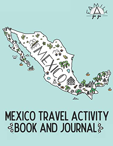 Mexico Travel Activity Book and Journal: For Kids! von Independently published