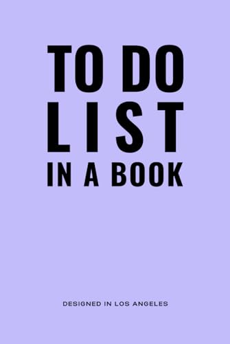 TO DO LIST IN A BOOK - Best Daily Planner for Enhanced Productivity, Focus, and Time Management - Includes New Hourly Appointment Schedule, Monthly ... Setting, Undated 6 x 9 (Hardcover - Lavender)