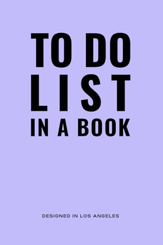 TO DO LIST IN A BOOK - Daily Planner to Improve Productivity, Focus, and Time Management: Includes New Hourly Appointment Schedule, Monthly Calendar, ... / Undated - 6” x 9” Paperback (Lavender) von Go Into Greatness