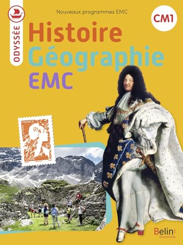 Odyssée - Manuel d'Histoire Géographie EMC CM1 nouvelle édition 2024 von BELIN EDUCATION