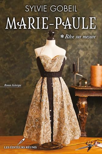 Marie-Paule v 01 Rêve sur mesure von EDITEURS REUNIS LER