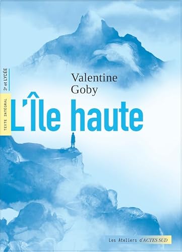 L'Île haute (édition parascolaire avec dossier) von ACTES SUD