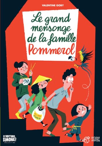 Le grand mensonge de la famille Pommerol von THIERRY MAGNIER