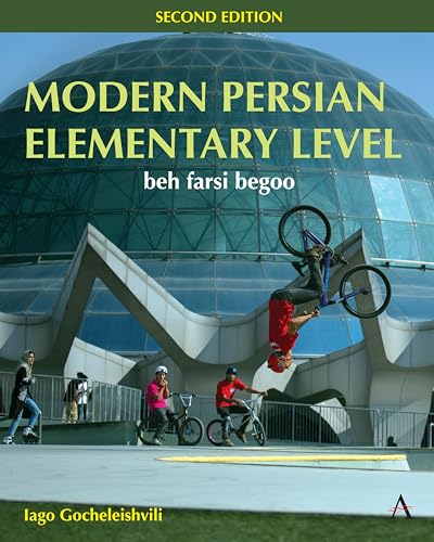 Modern Persian, Elementary Level: beh farsi begoo von Anthem Press