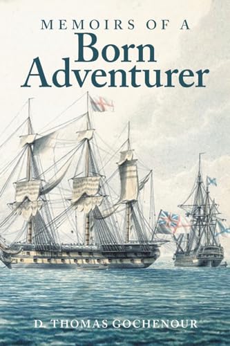 Memoirs of a Born Adventurer von Page Publishing