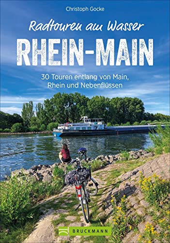 Radführer: Radtouren am Wasser Rhein-Main. 30 Touren rund um Frankfurt. Entspannt mit dem Fahrrad entlang von Rhein und Main auf verkehrsarmen ... ... entlang von Main, Rhein und Nebenflüssen von Bruckmann