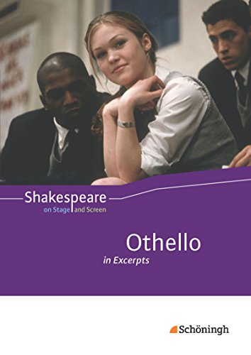 Shakespeare on Stage and Screen: Othello in Excerpts Schülerband