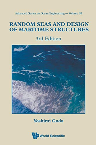 Random Seas And Design Of Maritime Structures (3Rd Edition) (Advanced Series on Ocean Engineering, Band 33) von World Scientific Publishing Company