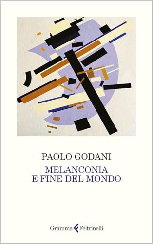 Melanconia e fine del mondo Melanconia e fine del mondo von Gramma Feltrinelli