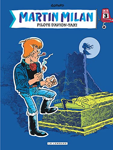 Intégrale Martin Milan - Tome 3