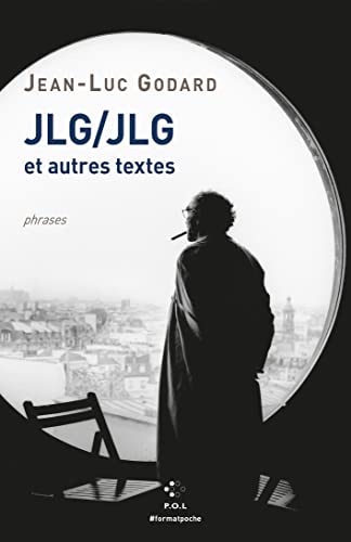 JLG/JLG et autres textes: Phrases von POL
