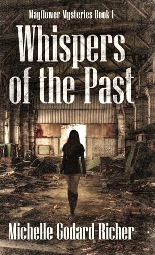 Whispers of the Past (Mayflower Mysteries, Band 1) von Next Chapter