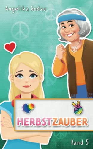 Herbstzauber (Herbstfrühling - Liebe, Pubertät und andere Überraschungen, Band 5) Herbstzauber (Herbstfrühling - Liebe, Pubertät und andere Überraschungen, Band 5)