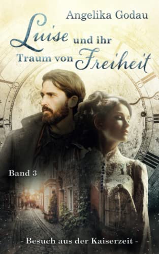 Luise und ihr Traum von Freiheit (Hilfe, ich sehe Gespenster, Band 3) von Independently published