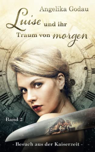 Luise und ihr Traum von morgen (Hilfe, ich sehe Gespenster, Band 2) von Independently published