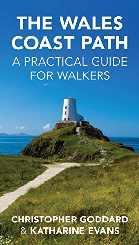 The Wales Coast Path: A Practical Guide for Walkers von St. David's Press